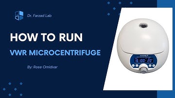How to Run VWR High Speed Centrifuge