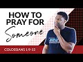 How to Pray for Others