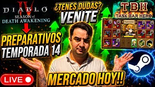 Task Bar Hero: MERCADO y ROADMAP confirmado! Preparativos Temporada 14 Diablo 4