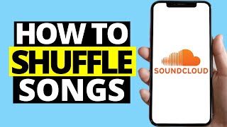 How To Shuffle Songs On SoundCloud Mobile App screenshot 3