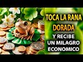 NO rechaces la rana dorada y prepara para recibir mucho Dinero.