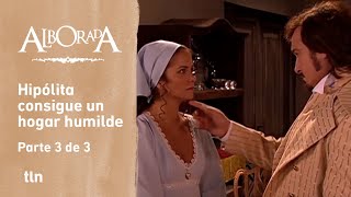 Alborada 3/3: Antonio asks Hipólita to return to him upon seeing her situation | C-28 | tlnovelas