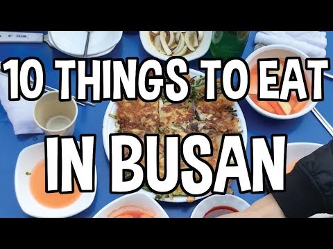 Video: 10 Cibi da provare a Busan
