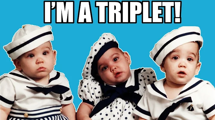 I'm a TRIPLET!