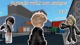 Jugando MM2 con amigos 💗 //  Roblox funny Moments // Nikkiblox 🌷🫶🏻