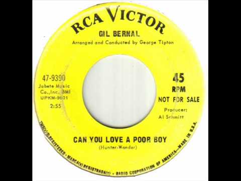 Gil Bernal - Can You Love A Poor Boy.wmv