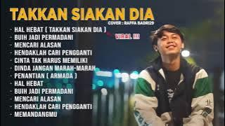 Raffa affar Takkan siakan dia  Hal hebat COVER Full Album TERPOPULER   Viral di TIKTOK