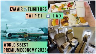 EVA AIR Premium Journey: TPE to LAX BR6 Flight Review Premium Economy | Taipei - Los Angeles