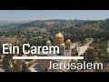 Ein Karem Aerial 4K, Jerusalem / עין כרם, ירושלים