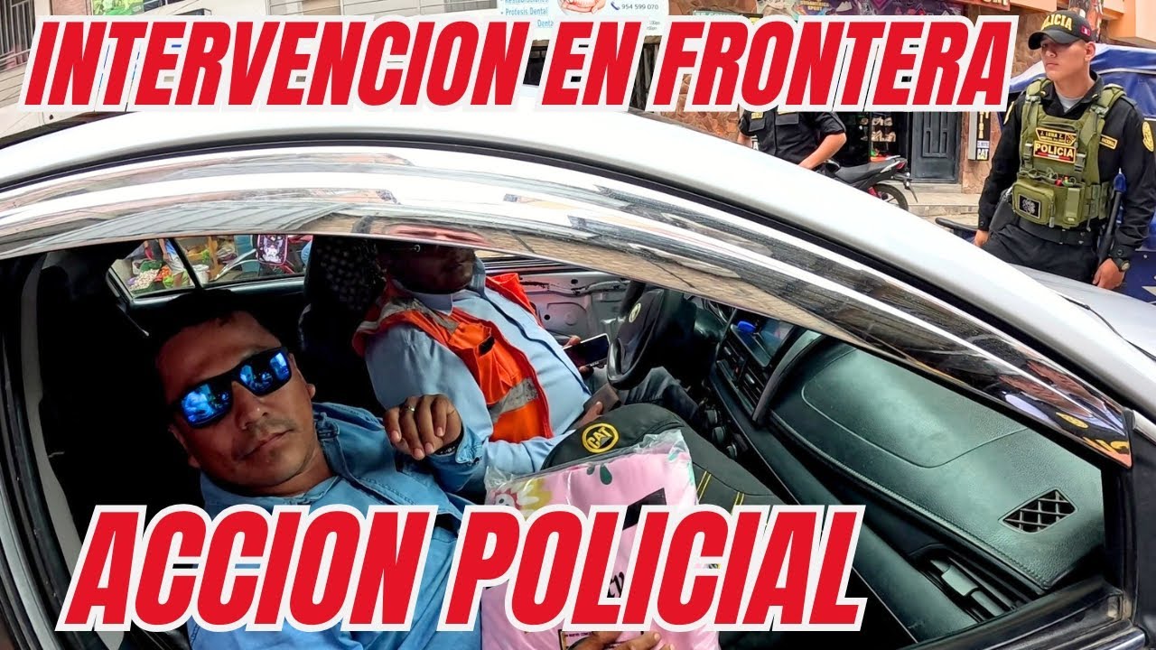 Intervenciones Policiales en la FRONTERA Peru-Ecuador, timadores al descubierto