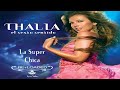 Thalia - La Super Chica (Lyric Video)