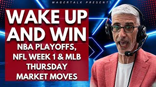 MLB Early Market Moves | NFL Week 1 Openers | Knicks vs Pacers Game 6 | (5/16/24 Wake Up and WIN!)