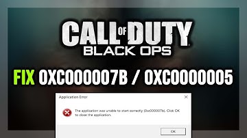 How to FIX Call of Duty: Black Ops 1 0xc000007b & 0xc0000005 Error