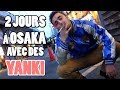 Ichiban VLOG Ōsaka : 2 jours en mode Yankī