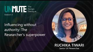 Influencing without power- A Researcher's superpower!!