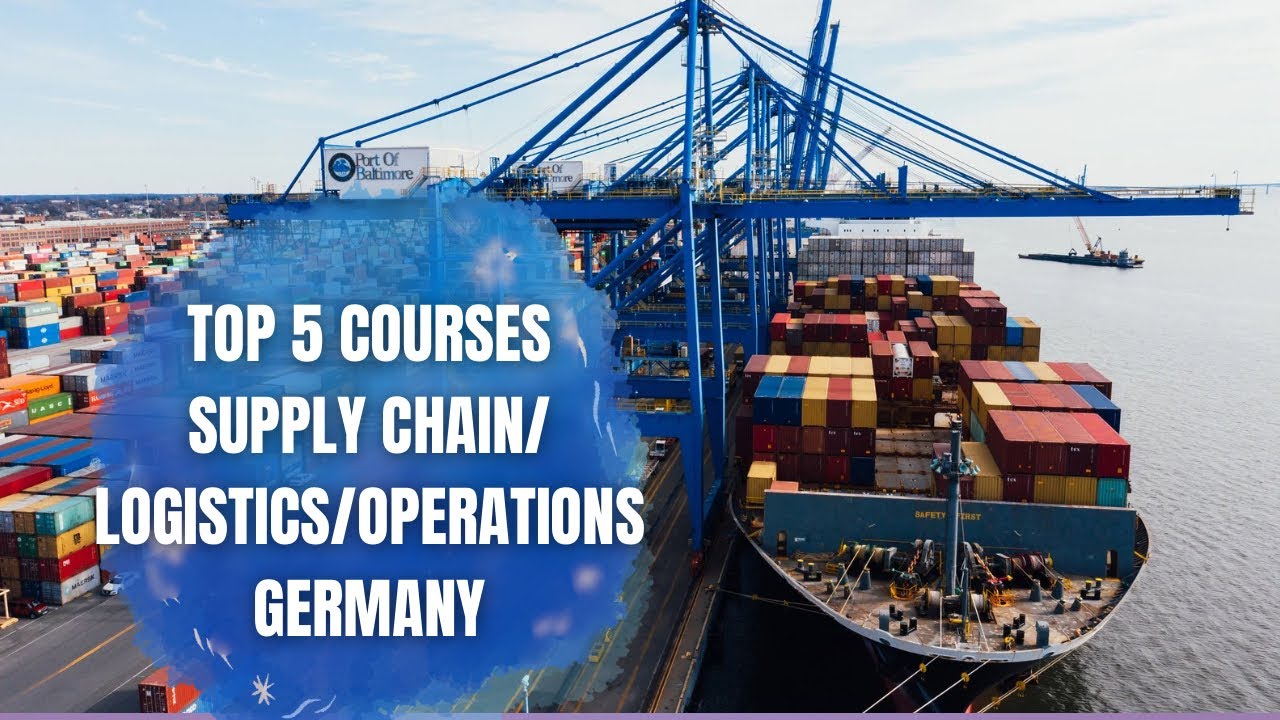 Top 5 courses in Supply Chain Management & Logistics - YouTube