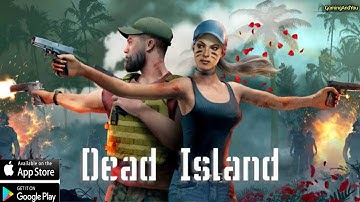 Dead Island: Survival RPG Gameplay Walkthrough (Android, iOS) - Early Access