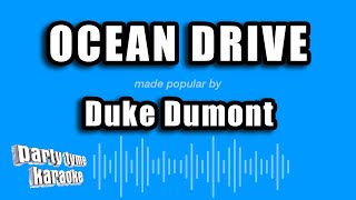 Duke Dumont - Ocean Drive (Karaoke Version) Resimi