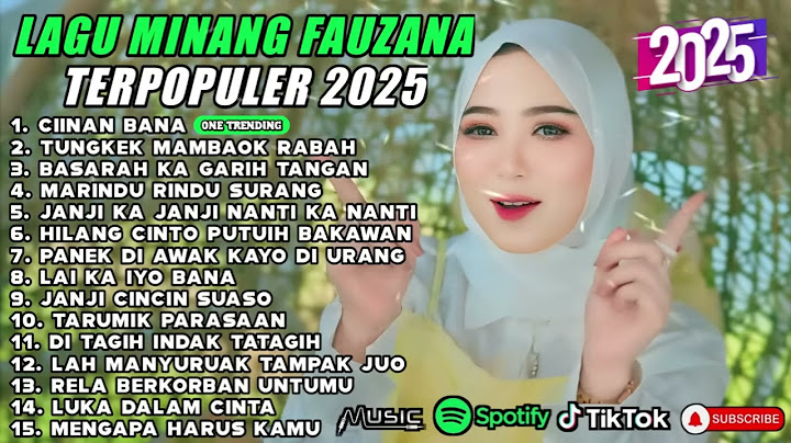FAUZANA FULL ALBUM 2025 CIINAN BANA TRENDING TIKTOK