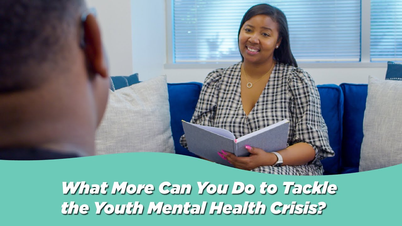 What More Can You Do To Tackle the Youth Mental Health Crisis? - YouTube