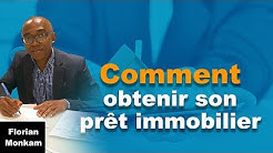 Comment OBTENIR son prêt IMMOBILIER (18/30)