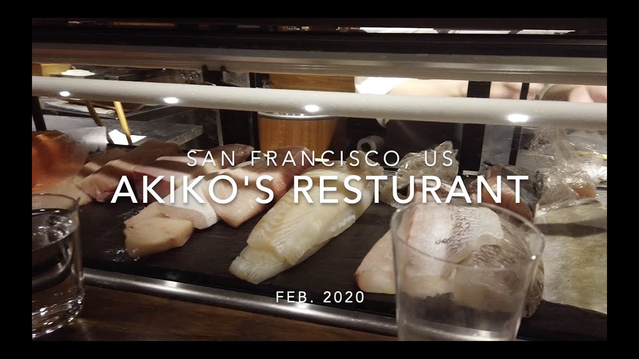 Akiko's Restaurant Sushi San Francisco YouTube
