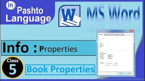 MS Word 2010 Info Properties in Pashto | How to write properties of book in winword 2010 in pashto