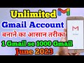 Unlimited gmail account|बनाने का आसान तरीक़ा |1 Gmail से 1000|Unlimited Gmail Account kaise banaye🔥
