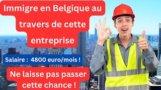 Cette Entreprise Vous Aide  Obtenir Un Contrat De Travail En Belgique En 2025 
