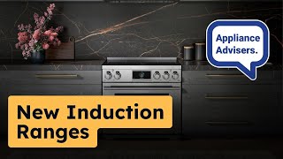 3 NEW Induction Ranges for 2026!