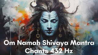 Om Namah Shivaya Mantra Chants 432 Hz Мантра Шива. Музыка Для Медитаций