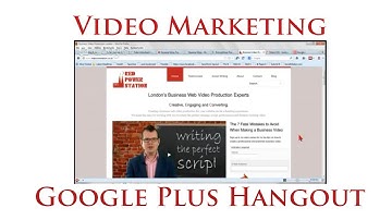 Video Marketing Google Plus Hangout - Video Production By Red Power Station