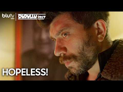 There Is No Way - Dudullu Post | BluTv Hindi - Dudullu Postası