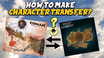 HOW TO MAKE CHARACTER TRANSFER? - CONAN EXILES