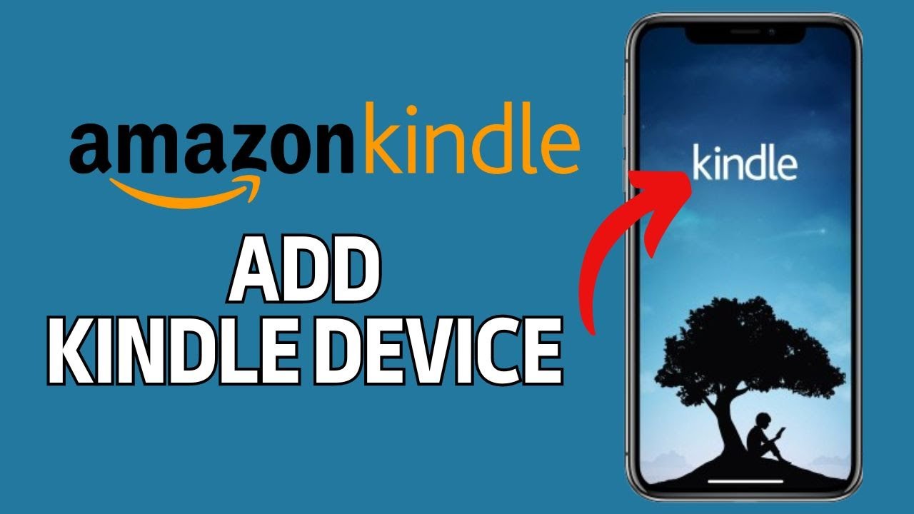 How to Add Kindle Device to Amazon Account 2024?
