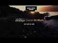 ቃሪዕ ቶፊቅ አል ሀበሺ ሱረቱል ሙልክ Suret Al Mulk Tofik Al Habeshi سورة الملك ቃሪዕ ቶፊቅ አል ሀበሺ ሱረቱል ሙልክ Suret Al Mulk Tofik Al Habeshi سورة الملك