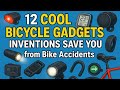 12 COOL BICYCLE ✅️ GADGETS INVENTIONS SAVE YOU from Bike Accidents | Cycle modification #bmw #viral