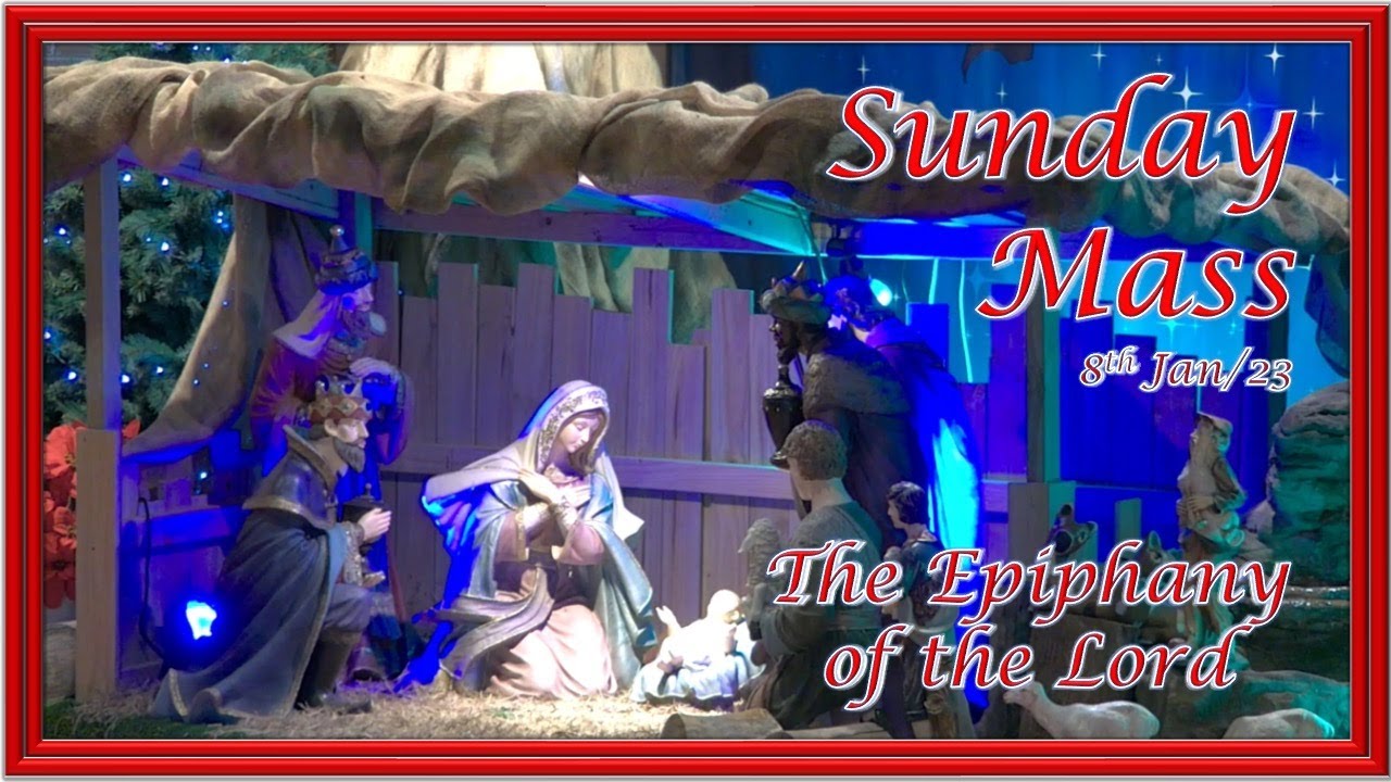 Sunday Catholic Mass Today 8th Jan 2023 Holy Spirit Catholic sunday-catholic-mass-today-8th-jan-2023-holy-spirit-catholic