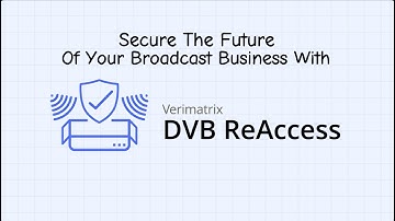 Verimatrix DVB ReAccess