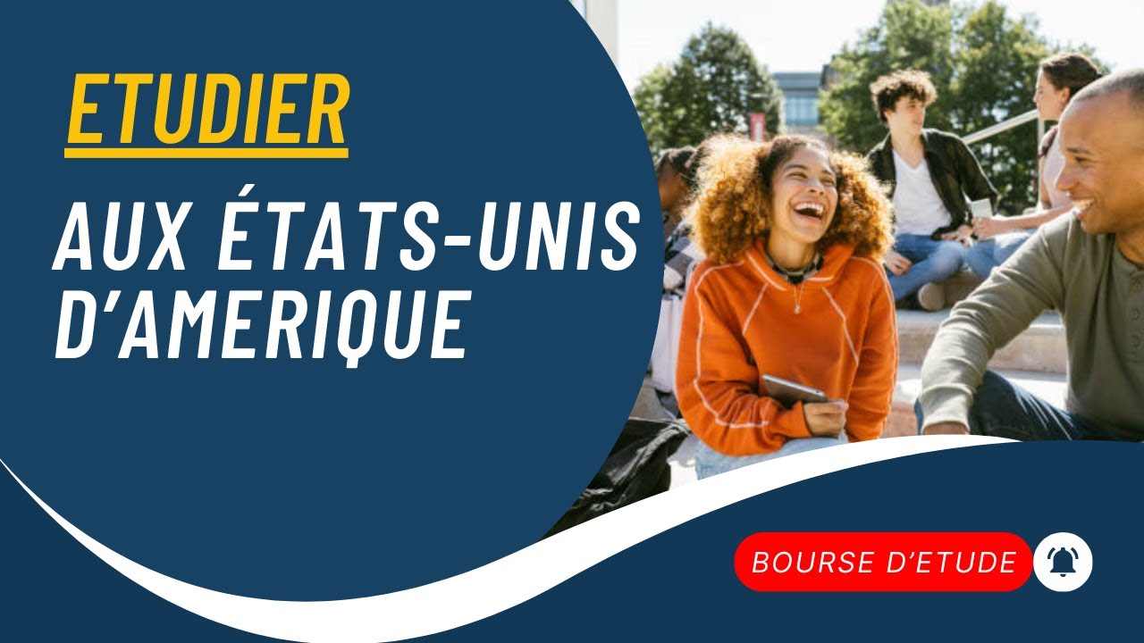 Bourse d'étude USA avec aide financière 20 000$ ou 10 millions de FCFA disponible