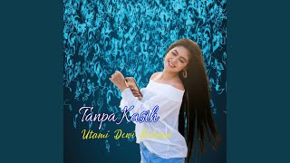 Download Lagu Tanpa Kasih Download Lagu Tanpa Kasih