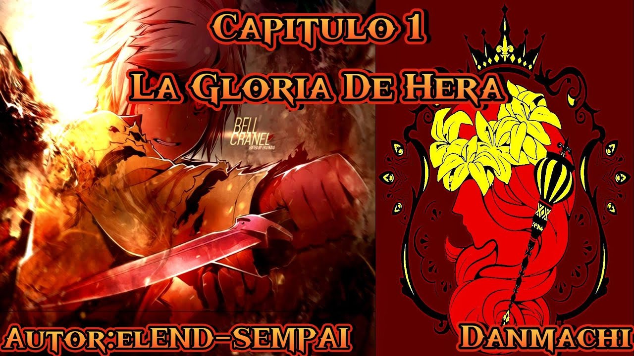 Danmachi Fanfic: La Gloria De Hera (Capitulo 1)