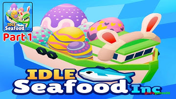 Seafood Inc - Tycoon - Gameplay Walkthrough Part 1 - (iOS, Android)