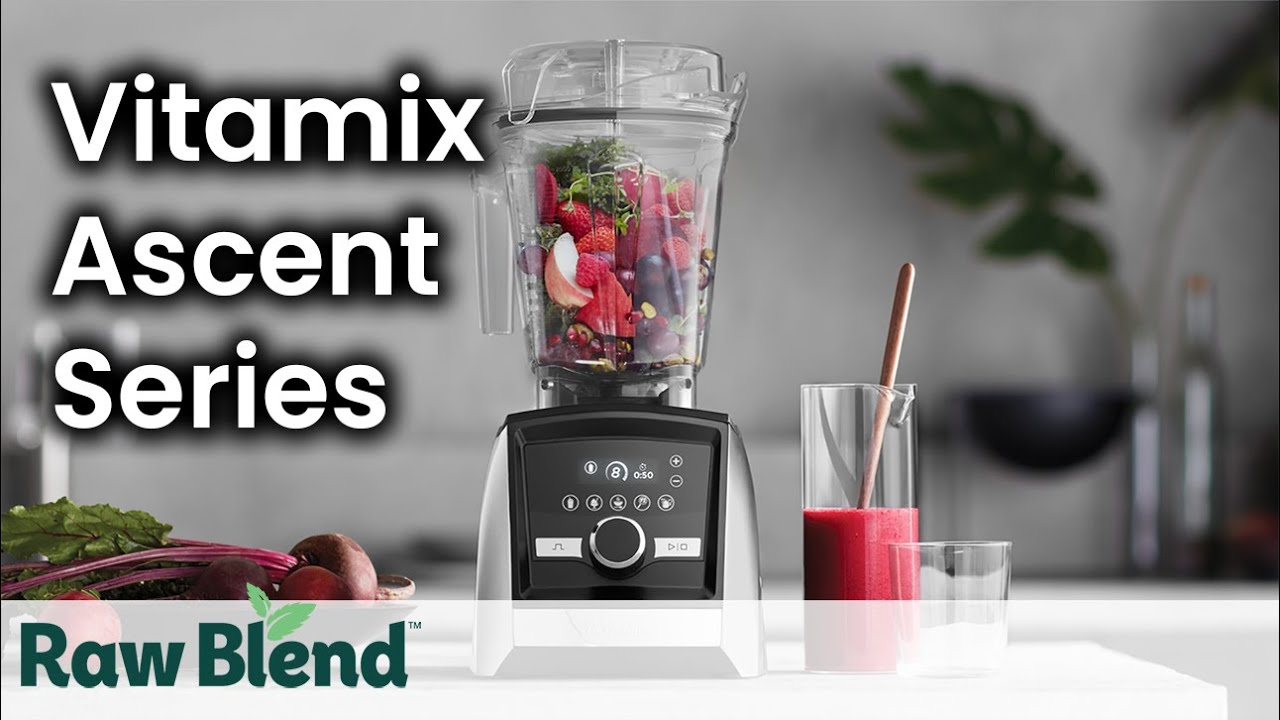 Ascent Series Vitamix Blenders With Smoothie Cups Review