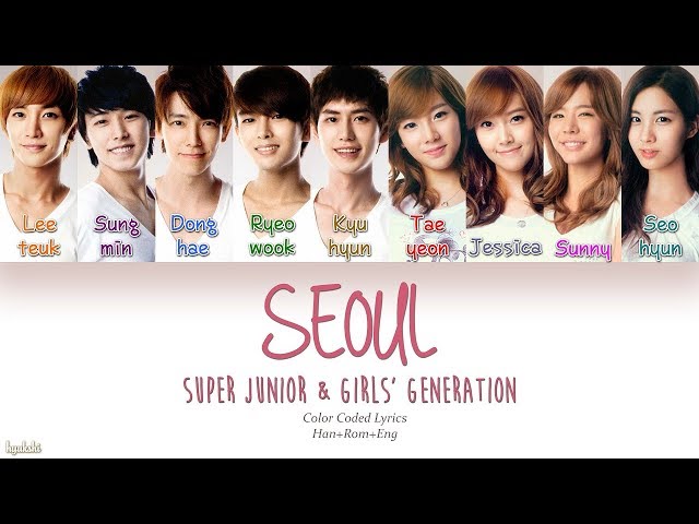 Super Junior & Girls' Generation (슈퍼주니어 & 소녀시대) – SEOUL (서울) (Color Coded Lyrics) [Han/Rom/Eng] class=