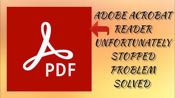 How To Solve Unfortunately Adobe Acrobat Reader Has Stopped Problem || Rsha26 Solutions