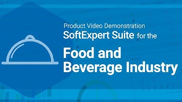 SoftExpert Suite for the Food and Beverage Industry | SoftExpert