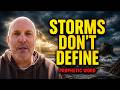 ⛈️ The Storms of Life Do Not Define You ⛈️ Prophetic Word Today