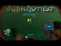 Subnautica Let&#39;s Play Episode 1: Getting the Basics