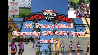AAU Primary National Championship 2019 ESPN Sports Complex